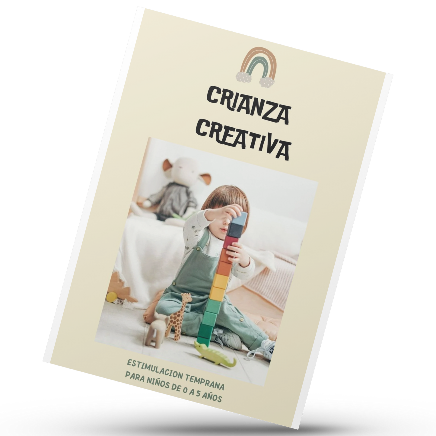 Estimulacion temprana para niños de 0 a 5 años - Infancia creativa